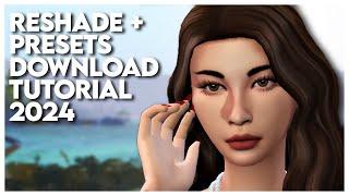 Sims 4 RESHADE and Presets Download Tutorial 2024 