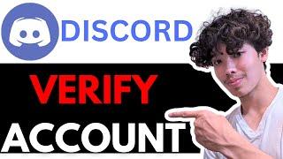 How to Verify Your Discord Account in 2025 