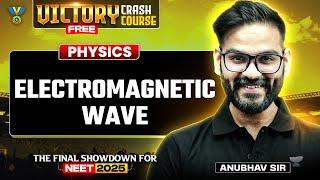 Victory Crash Course: Electromagnetic Wave | Anubhav Shrivastava