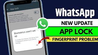 Whatsapp Fingerprint Lock Kaise lagaen 2024 | How To Fix Biometric aren't Setup