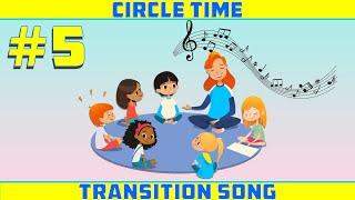 Circle Time Transition Song for Preschool, kindergarten