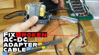 How to Repair AC-DC power adapter broken cable at home [DIY]