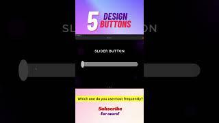 5 DESIGN BUTTONS #figmadesign #buttons #uidesigners #uiuxdesign #button #youtubetutorial