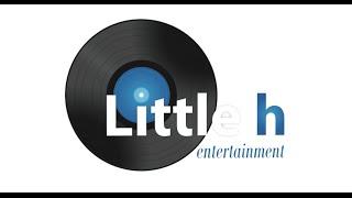 Little h Entertainment