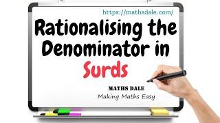 How to Rationalise the Denominator in Surds | GCSE Maths revision | Maths Dale.