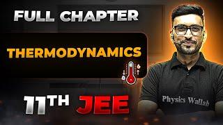 Thermodynamics FULL CHAPTER | Class 11th Physical Chemistry | Chapter 4 | Arjuna JEE