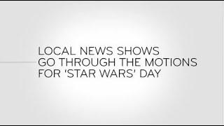 Last Week Tonight - And Now This: Local News Shows Go Through the Motions for "Star Wars" Day