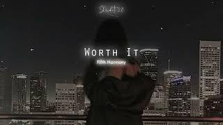 Fifth Harmony - Worth It | Ft. Kid Ink | Slowed Reverb | Slowdict 2.0