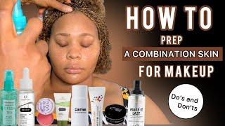 HOW TO PREP A COMBINATION SKIN FOR MAKEUP