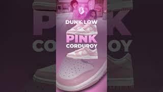 🩷 Nike Dunk Low, Pink Corduroy! #soleclub #sneakerhead #snkrs #dunklow #sneakers