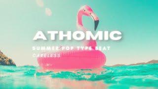 One Republic x Summer Pop Type Beat I "Careless" (Prod. Athomic)