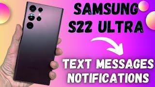 Samsung S22 Ultra Show / Hide Text Messages Notifications on the Lock Screen