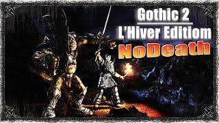 [1] Сливаем Катку | Gothic 2: L'HIVER Edition | Без Смертей - Хардкорчик