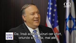 Interviu cu secretarul de stat american, Mike Pompeo, despre Orientul Mijlociu și Biblie