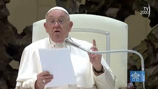 Papa Francesco, Udienza Generale del 21 agosto 2024