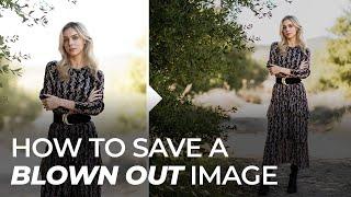 3 Easy Steps to Fix a Blown Out Image | Master Your Craft