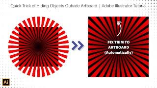 Quick Trick of Hiding Objects Outside Artboard - Adobe Illustrator Tutorial