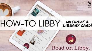 Using Libby Without a Library Card