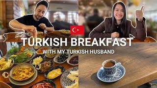 Ultimate Turkish Breakfast in Istanbul | Turkish - Filipina Couple