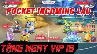 Pocket Incoming Lậu Việt Hóa - Share Bản Tặng Miễn Phí VIP18, 5 Lít Kim Cương | DGAMER TV