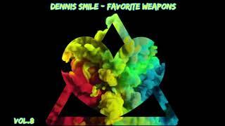 Dennis Smile - FAVORITE WEAPONS #008 (January 2019)[TECHNO MIX]