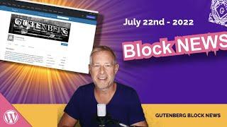 WordPress "Gutenberg Block News" 22nd July 2022 - Custom category pages, and block themes!