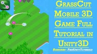 How to Make Perfect Grass Cut Game Replica In Unity3D full Tutorial