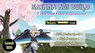 Toram Online - Katana AGI Build Level Cap 280 | 2 Slot And 1 Slot Build