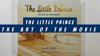 The Little Prince The Art of The Movie (flip through) Artbook