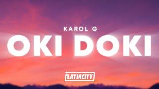 KAROL G - OKI DOKI (Letra / Lyrics)