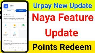 Urpay New Update | Urpay New Feature Launch | Urpay Points Redeem | Urpay Digital Wallet | Urpay