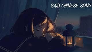  Sad Chinese Love Songs 2020 _ Sad Chinese Melody © 抖音 Douyin Song