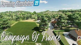 LA map FRANÇAISE par excellence (Campaign Of France) | Farming Simulator 22 !!