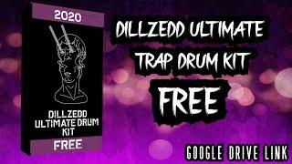 FREE ULTIMATE TRAP DRUM KIT 2020 // Dillzeddprod [Google Drive Link]