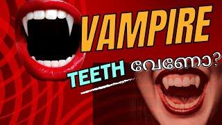 How to get vampire teeth | ഡ്രാക്കുള പല്ല് വേണോ?|Vampire fangs teeth | Dr Ajina Salim Dental talk