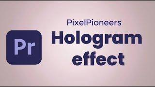 Hologram Effect in Premiere Pro WITHOUT After Effects! (EASY Tutorial) #PremierePro #VFX