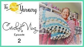 Blankets, Slippers, and Crafty Surprises | Secret Yarnery Vlog Episode 2