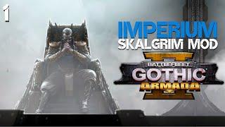 Battlefleet Gothic: Armada 2 | Skalgrim Mod - Imperium Campaign #1 | ARISE, AGAMEMNON