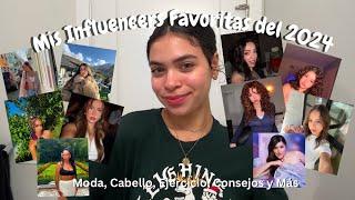 Mis Influencers Favoritas del 2024! Moda, Cabello, Ejercicio, Consejos… | alondra willianys