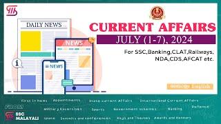 2024 JULY (1-7) II CURRENT AFFAIRS II SSC CGL, CHSL, GD, MTS, CPO, RRB, PSC