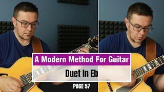 [PAGE 57] Duet In Eb - A Modern Method for Guitar