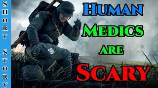 Human medics are scary & An Introduction to Human Death | A Short Sci-Fi Story | 1440