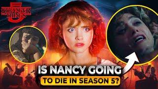 Is Nancy Wheeler Going To Sacrifice Herself In Season 5?