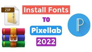 How to Install Zip File fonts into Pixellab in 2022 easy method.