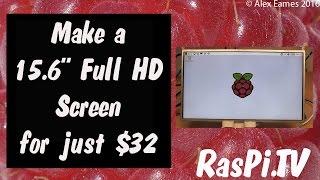 Make Your Own 15.6" Full HD Screen for 32 bucks for use with Raspberry Pi, DSLR, Video camera