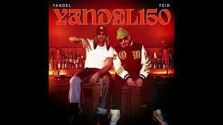 Yandel, Feid - Yandel 150 (Instrumental)