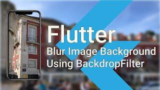 Flutter: Blurring Background Images