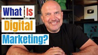 Digital Marketing Tutorial For Beginners - What is digital marketing?