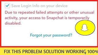 snapchat due to repeated failed attempts or other unusual activity problem solved#popular#shorts
