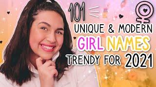 101 MODERN & UNIQUE GIRL BABY NAMES TRENDY FOR 2021 | New & Rare Baby Name List For Girls! 